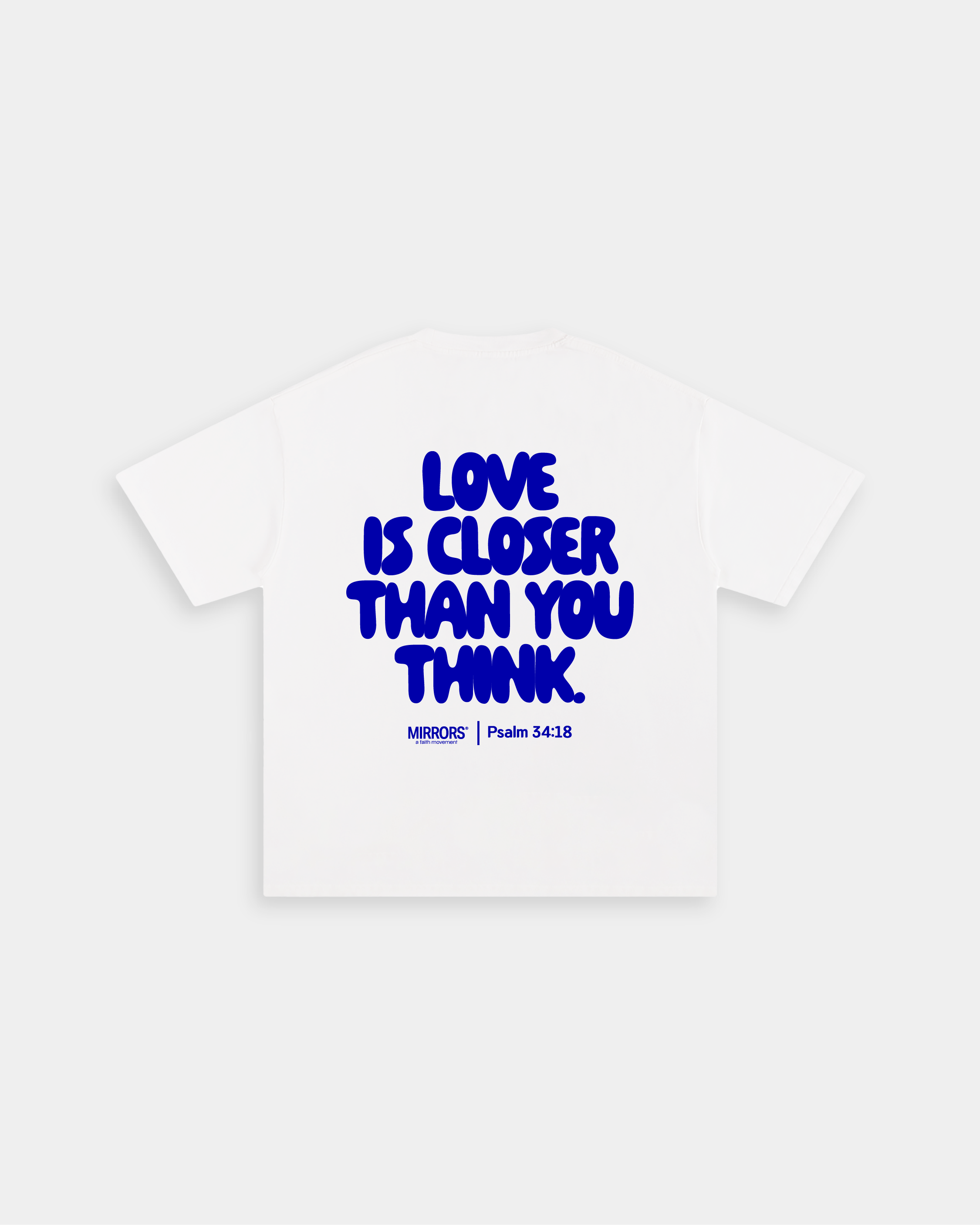 Closer Than You Think White Loose Fit Tee – Mirrors®