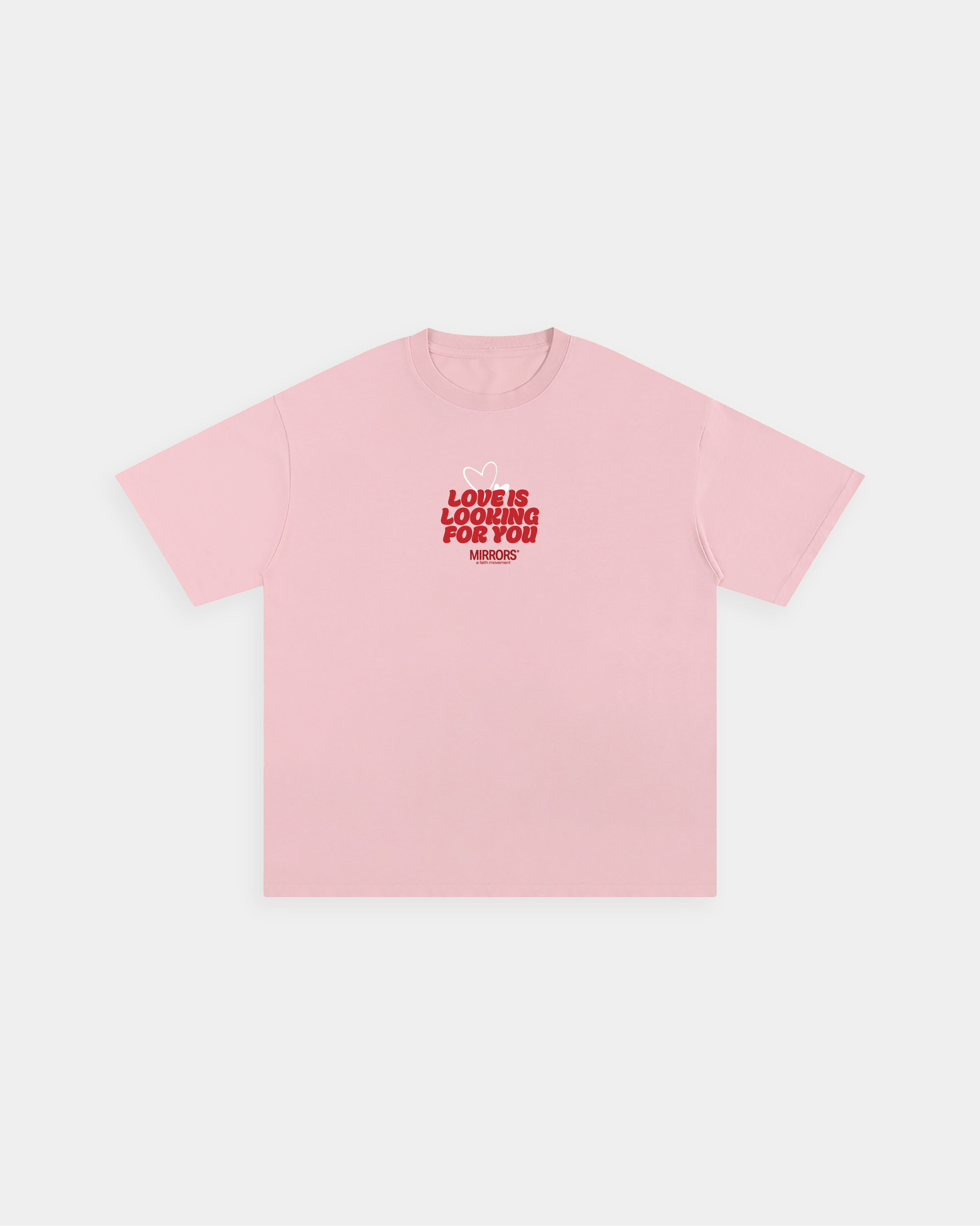 Love is Looking For You Rose Loose Fit Tee – Mirrors®