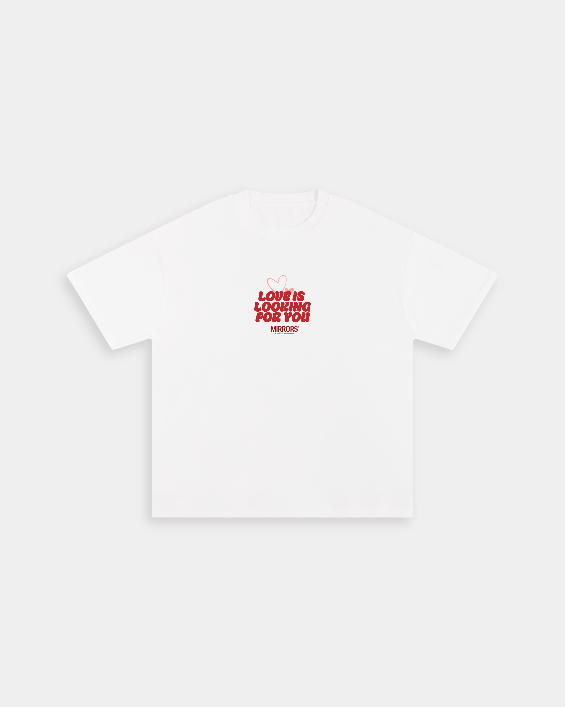 Love is Looking For You White Loose Fit Tee – Mirrors®