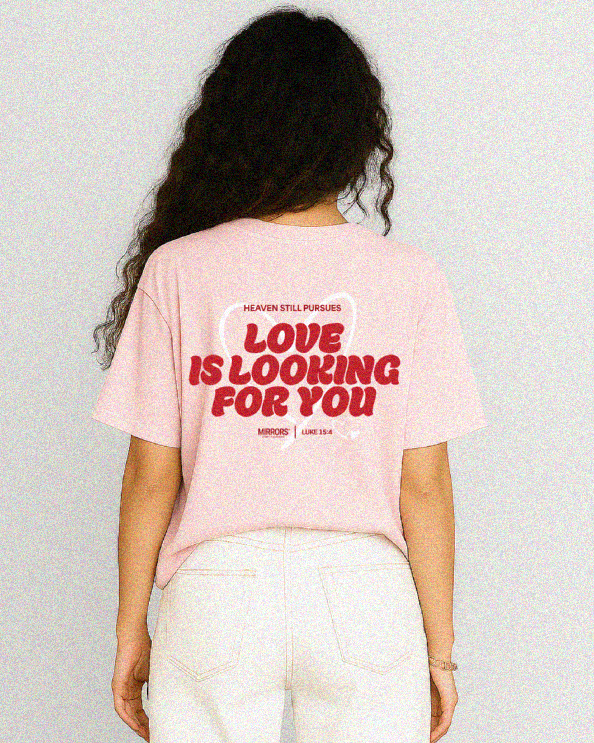 Love is Looking For You Rose Loose Fit Tee – Mirrors®