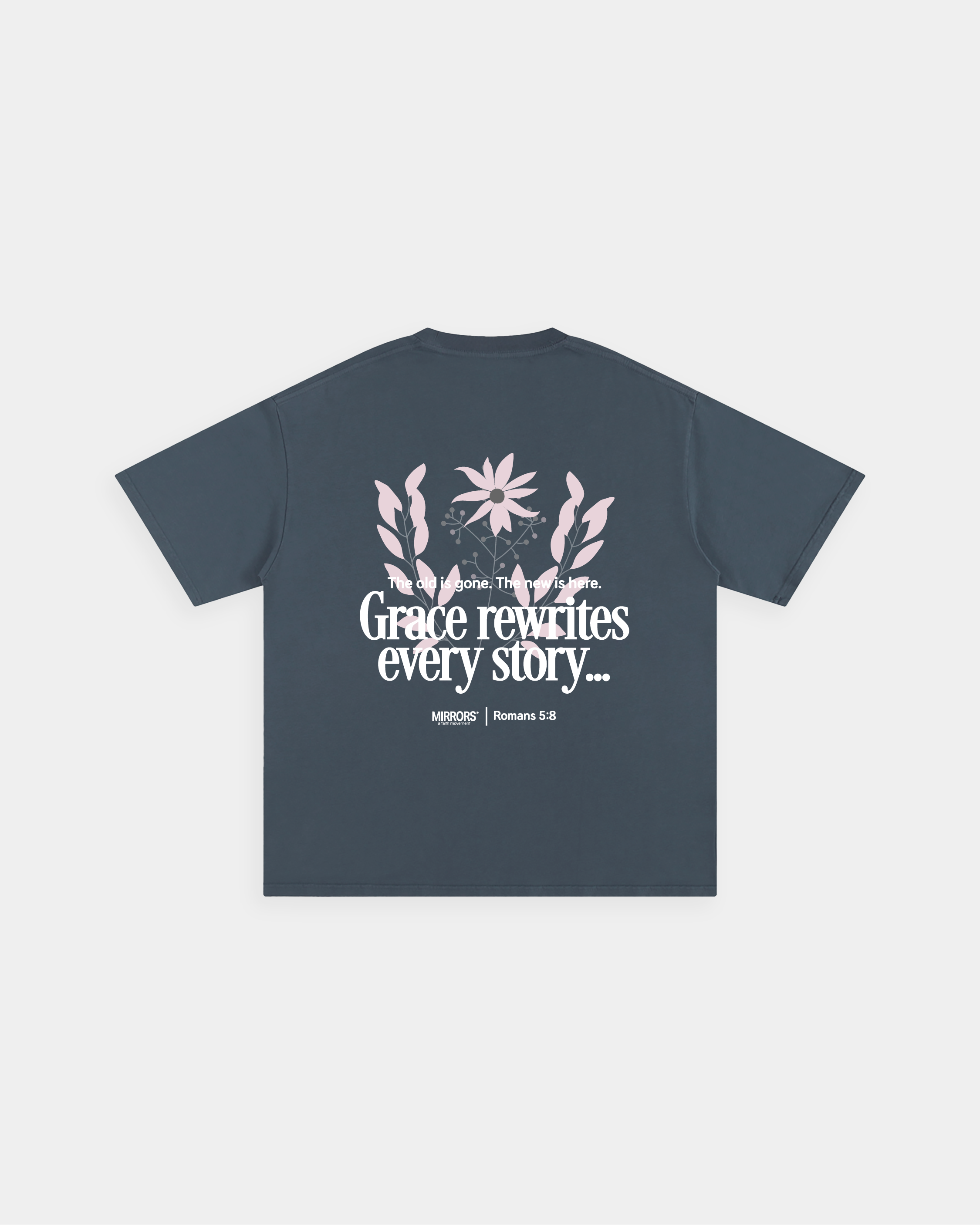 Grace Rewrites Gray Loose Fit Tee – Mirrors®