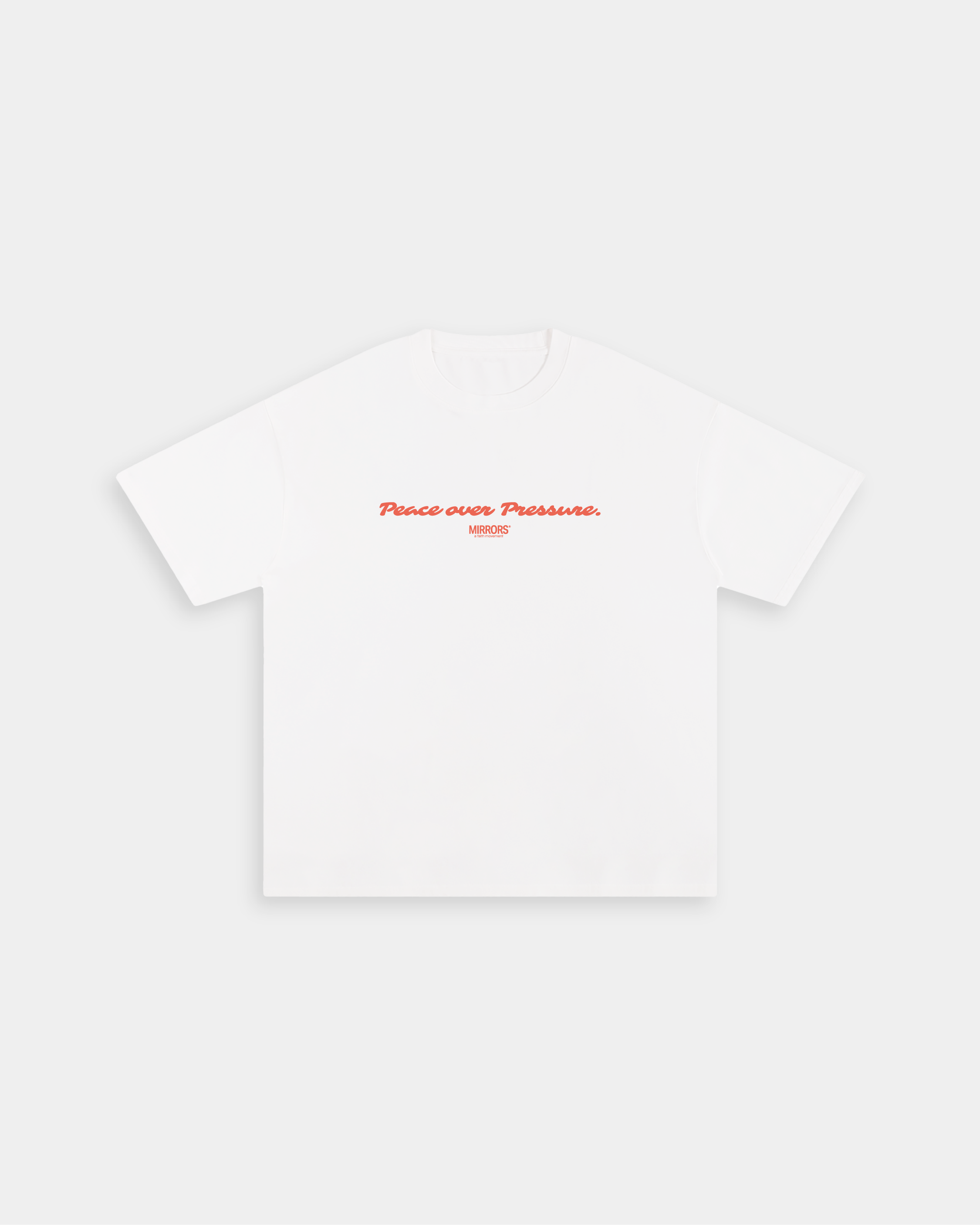 Peace Over Pressure White Loose Tee – Mirrors®